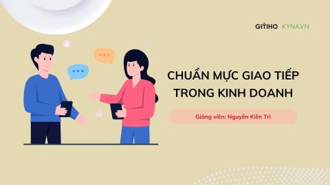 Chuẩn mực giao tiếp trong kinh doanh